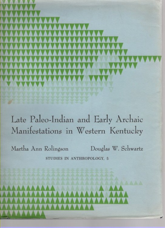Late Paleo-Indian and Early Archaic Manifestations in Western Kentucky