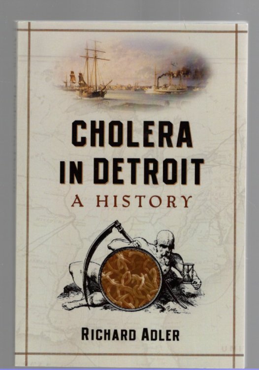 Cholera in Detroit A History
