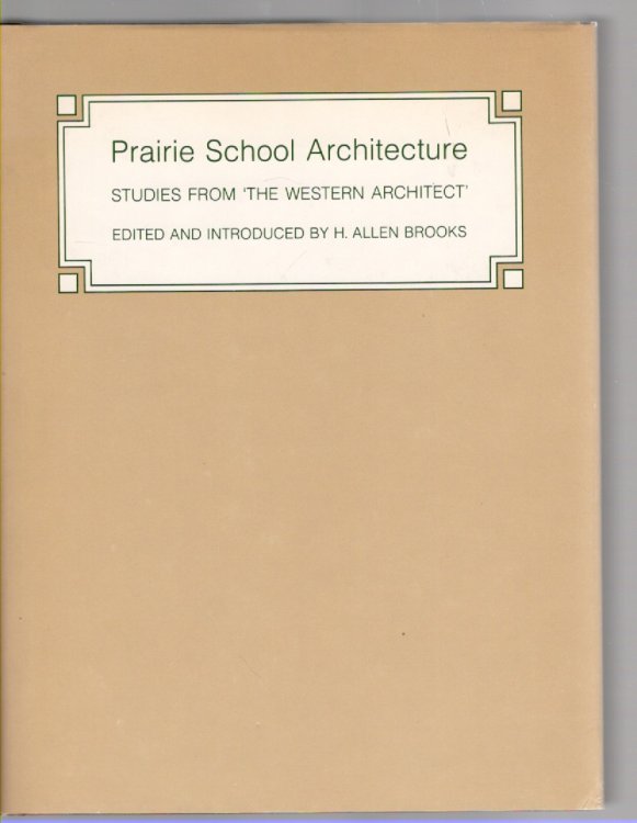 Prairie School Architecture Studies from The Western Architect