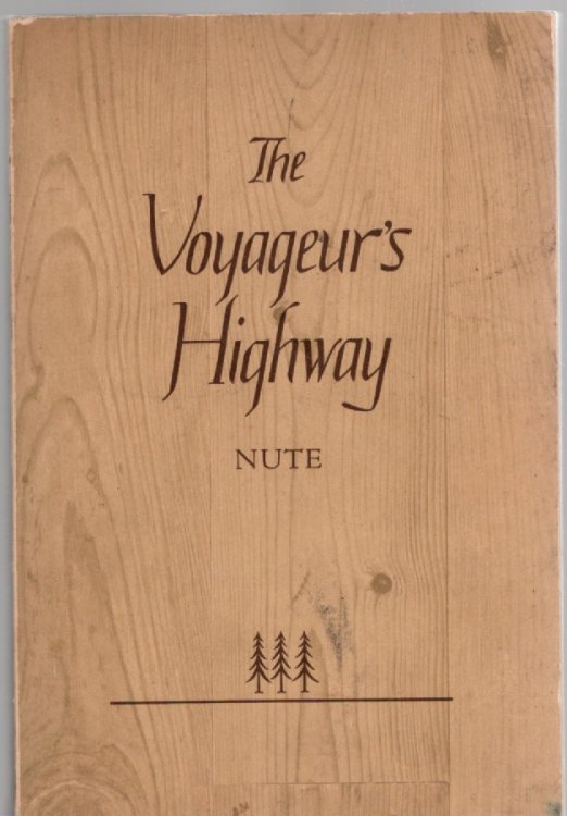 The Voyageur's Highway Minnesota's Border Lake Land