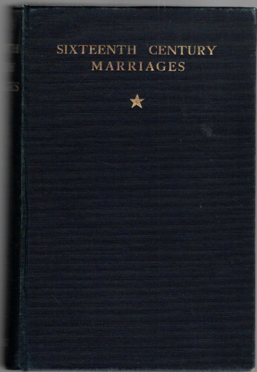Sixteenth Century Marriages (1538-1600)