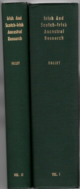 Irish and Scotch-Irish Ancestral Research A Guide to the Genealogical Records, Methods and Sources in Ireland Volume I Repositories and Records, Volume II Bibliography and Family Index