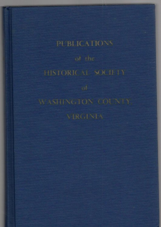 Publications of the Historical Society of Washington County Virginia