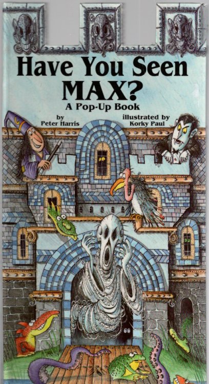 Have You Seen Max A Pop-Up Book