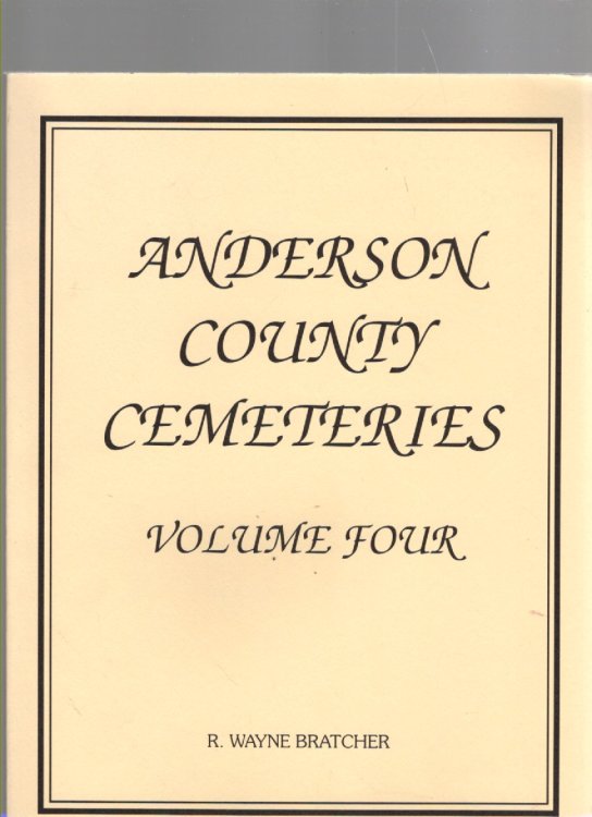 Anderson County Cemeteries Volume Four