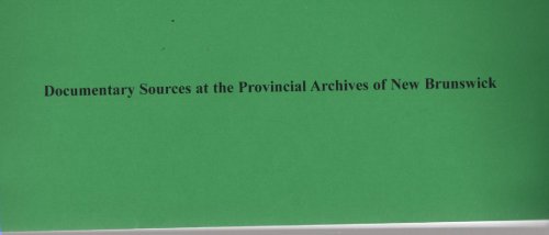 McCarthy Family Documentary Sources at the Provincial Archives of New Brunswick
