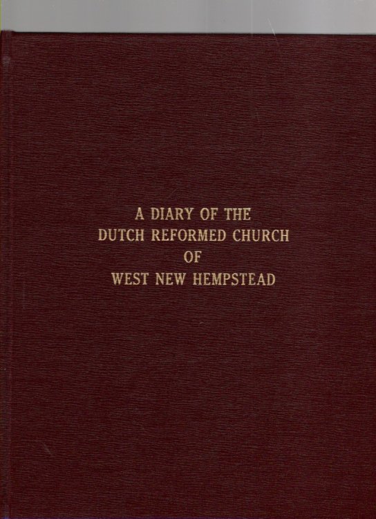 A Diary of the Dutch Reformed Church of West New Hempstead