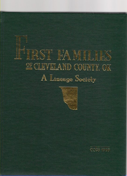 First Families of Cleveland County, Oklahoma, A Lineage Society