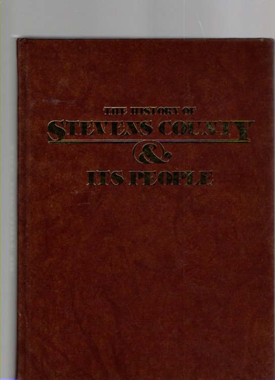 The History of Stevens County & Its People