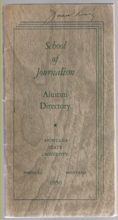 School of Journalism Alumni Directory Montana State University