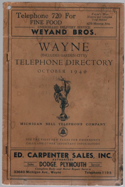 Telephone Directory for Wayne Includes Garden City and part of Inkster October 1940, Issue