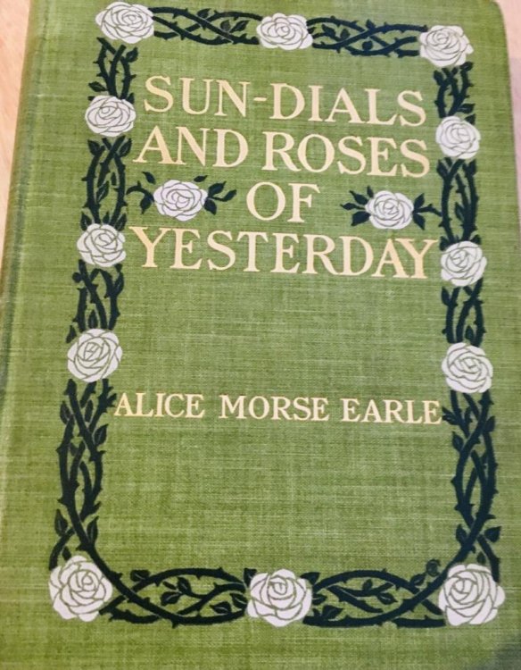 Sun-Dials and Roses of Yesterday