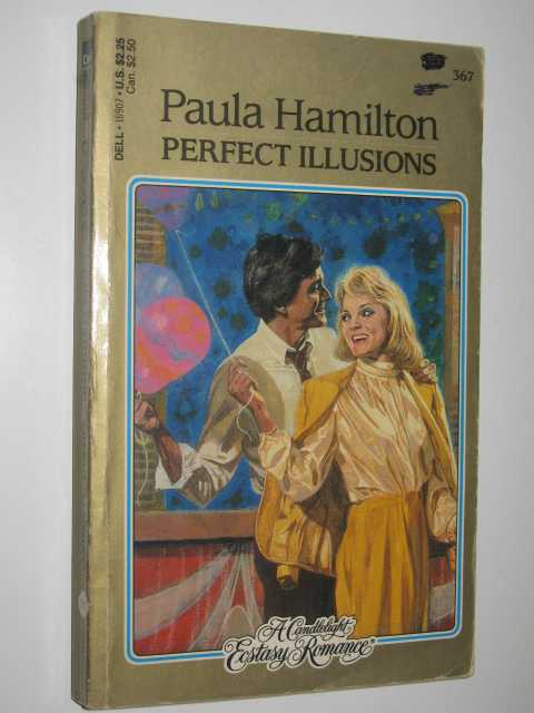 Perfect Illusions - Candlelight Ecstasy Romance Series #367