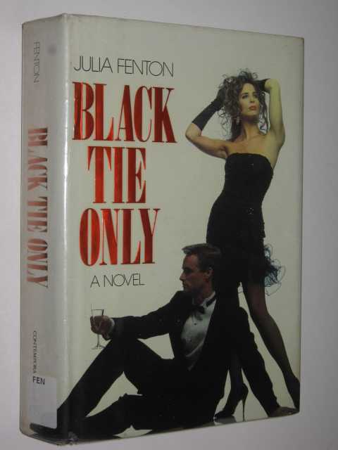Black Tie Only : A Novel