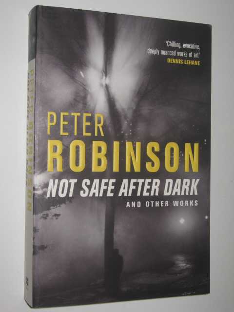 Not Safe after Dark - Inspector Banks Series