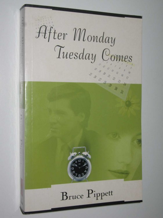 After Monday Tuesday Comes
