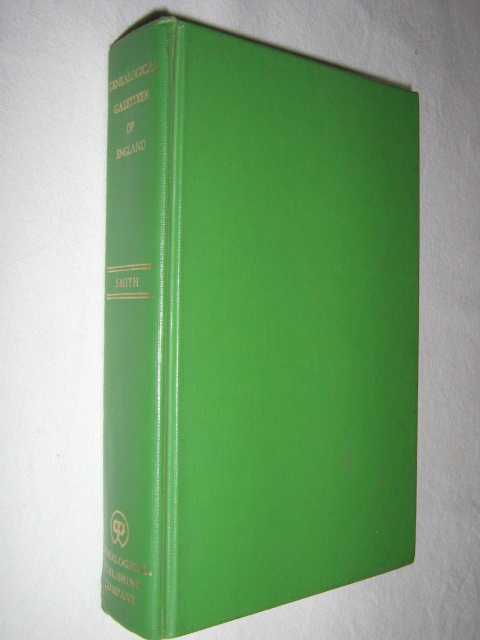 A Genealogical Gazetteer Of England