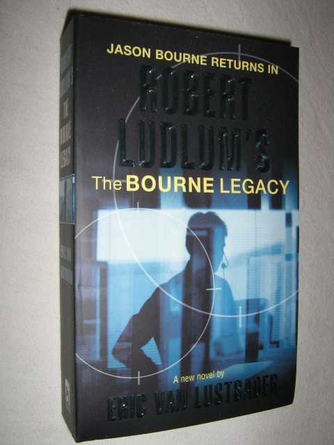 The Bourne Legacy - Jason Bourne Series #4