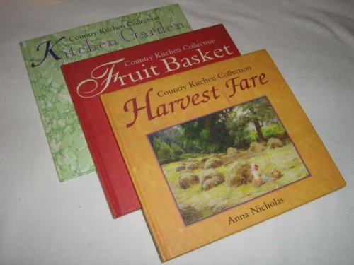 Country Kitchen Collection : Kitchen Garden + Fruit Basket + Harvest Fare