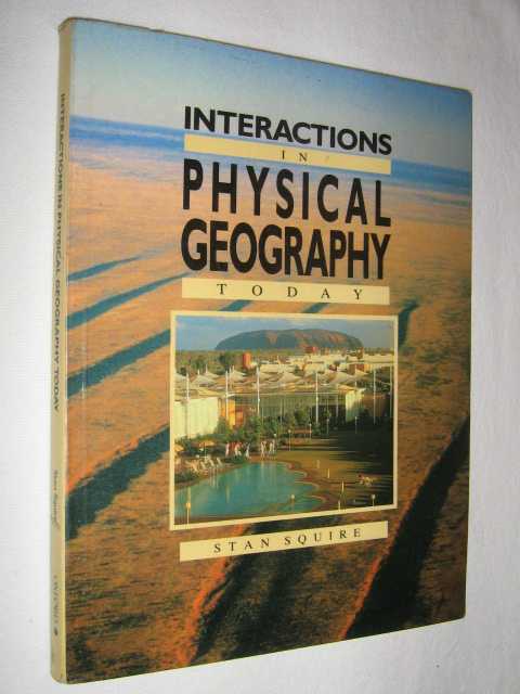 Interactions in Physical Geography Today