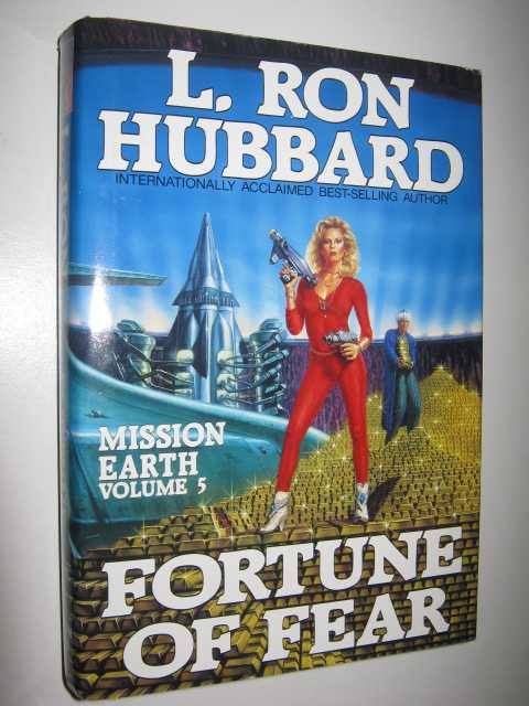 Fortune of Fear - Mission Earth Series #5