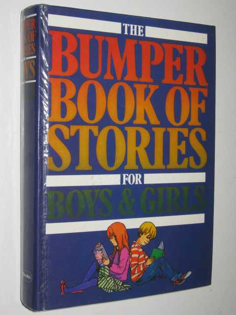 The Bumper Book of Stories for Boys and Girls