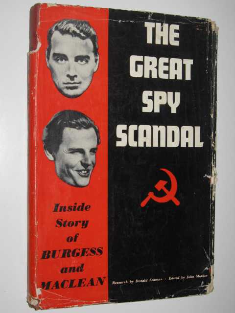 The Great Spy Scandal : Inside Story of Burgess and Maclean