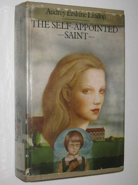The Self-appointed Saint
