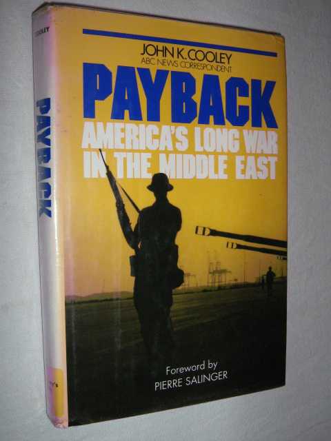Payback : America's Long War in the Middle East