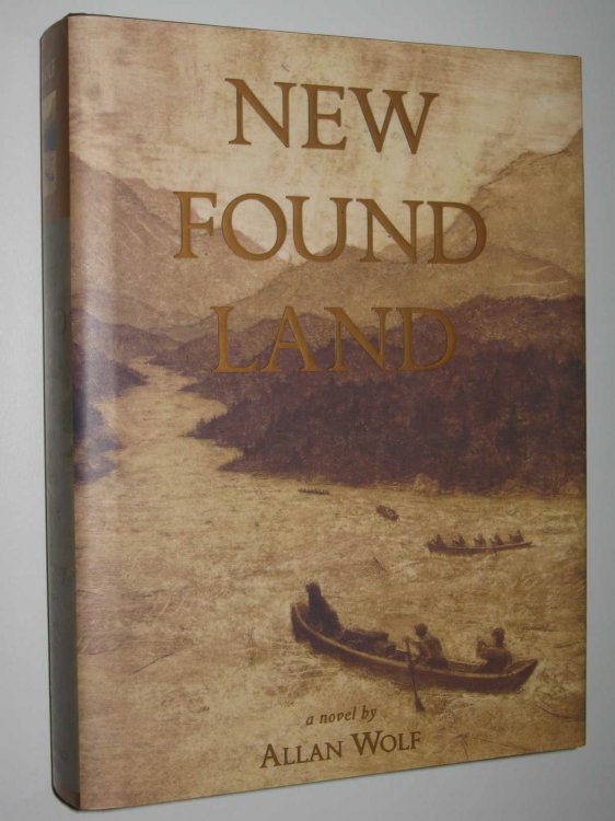 New Found Land : Lewis and Clark's Voyage of Discovery