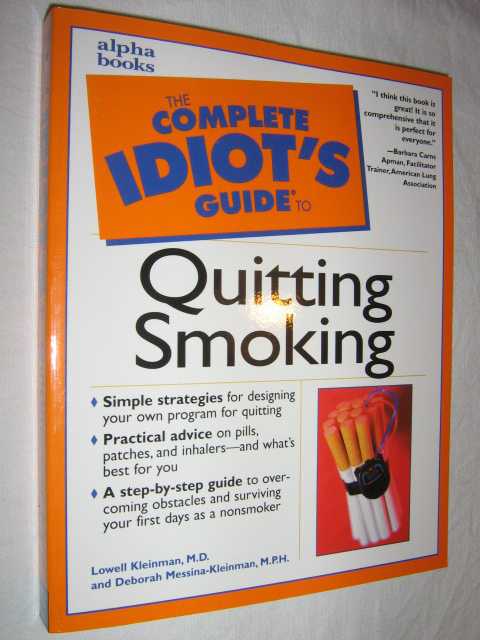 The Complete Idiot's Guide to Quitting Smoking