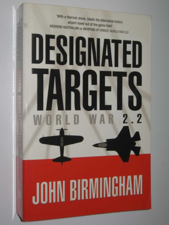 Designated Targets : World War 2.2