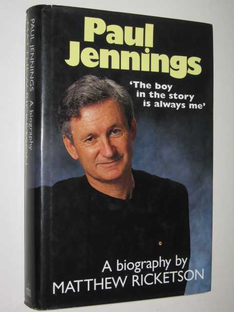 Paul Jennings : The Boy In the Story is Always Me