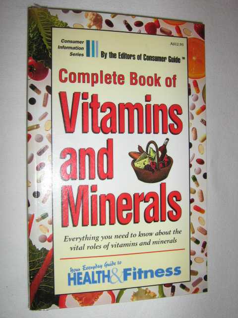 Complete Book of Vitamins and Minerals