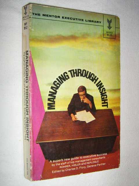 Managing Through Insight