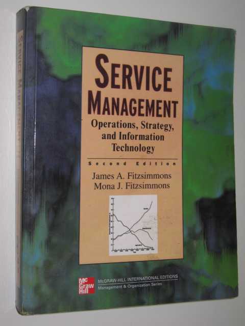 Service Management : Operations, Strategy, and Information Technology