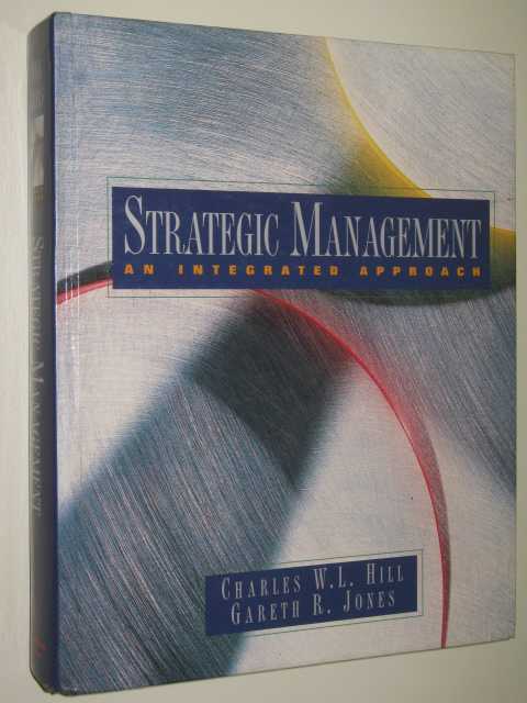 Strategic Management : An Integrated Approach