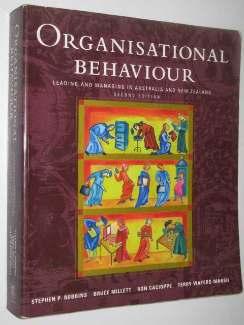 Organizational Behaviour Leading and Managing in Australia and New Zealand