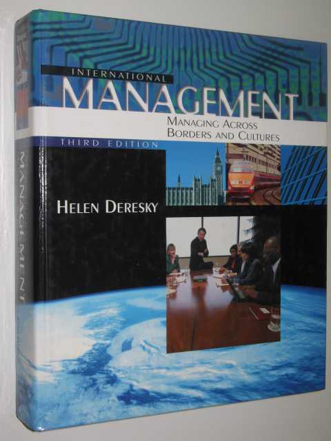 International Management : Managing Across Borders and Cultures