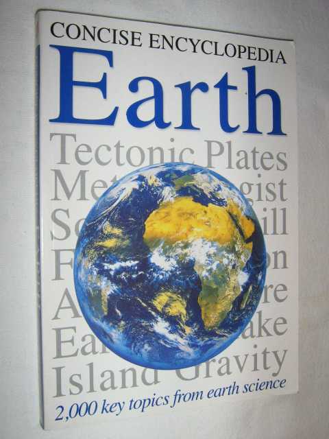 Concise Encyclopedia EARTH