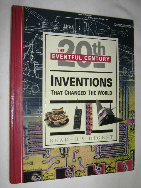 Inventions That Changed the World - The Eventful 20th Century Series