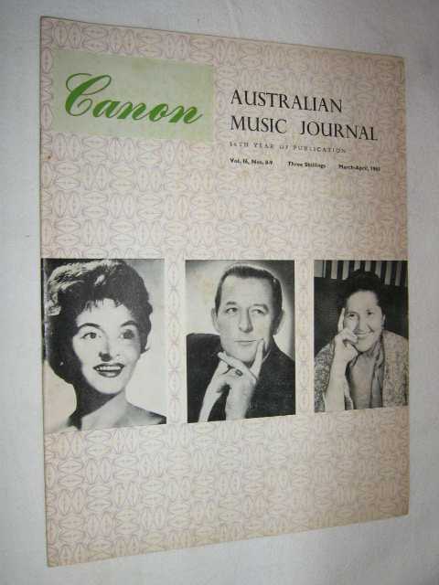 Canon: Australian Music Journal vol 16 numbers 8, 9 (in one edition) : 1963