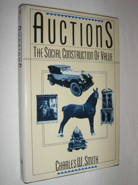 Auctions : The Social Construction of Value