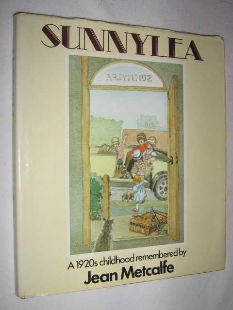 Sunnylea : A 1920s Childhood Remembered