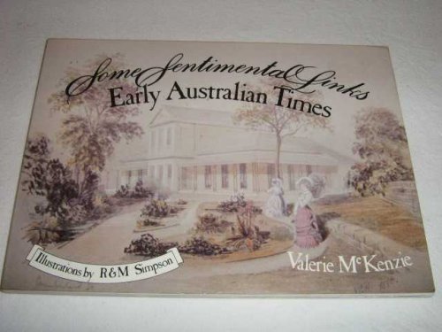 Some Sentimental Links: Early Australian Times