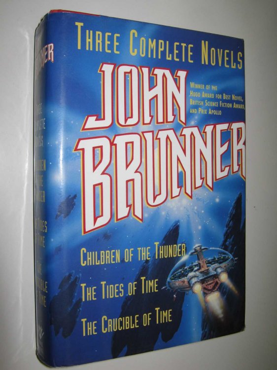 Three Complete Novels : Children of the Thunder + The Tides of Time + The Crucible of Time