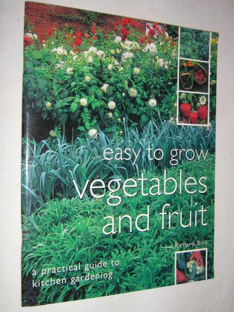 Easy to Grow Vegetables and Fruit