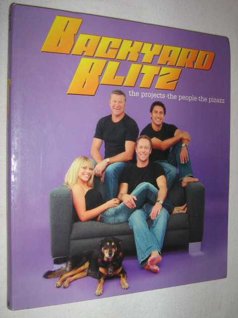 Backyard Blitz : The Projects, the People, the Pizazz
