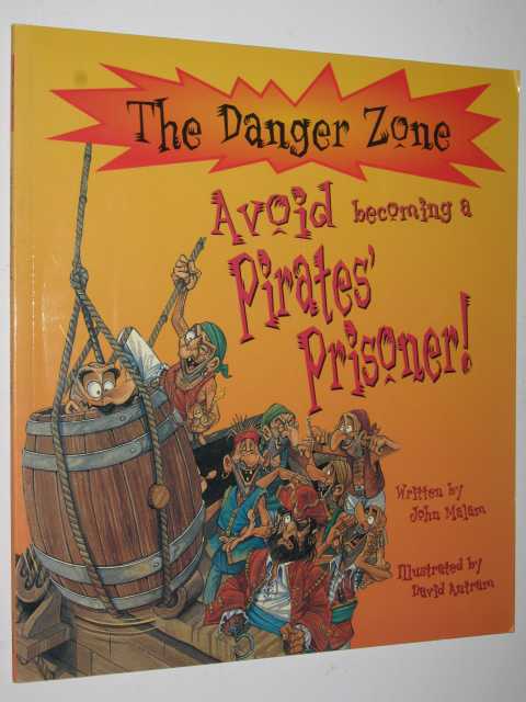 Avoid Becoming a Pirate's Prisoner - The Danger Zone Series