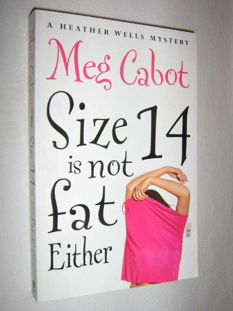 Size 14 is Not Fat Either